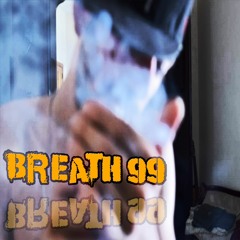 Breath99 - Broken Bones