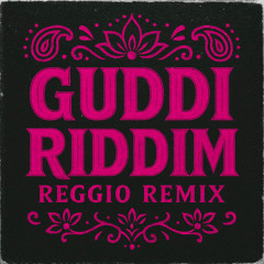 DJ Snake, Wade, Nooran Sisters - Guddi Riddim (REGGIO Remix) | Hard Techno
