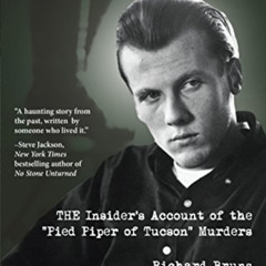 download PDF ☑️ I, a Squealer: The insider’s account of the “Pied Piper of Tucson” mu