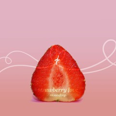 Strawberry Love (Piano Version)