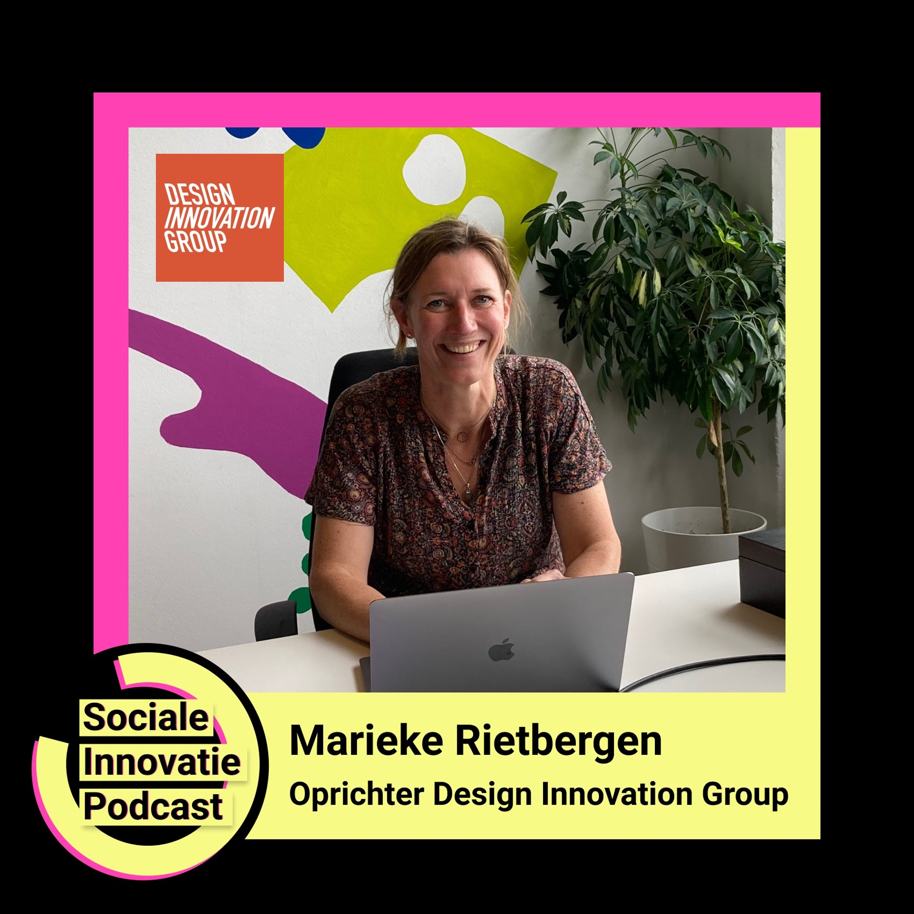 #6 - Marieke Rietbergen / Oprichter Design Innovation Group
