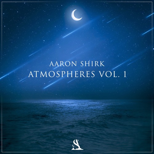 Aaron Shirk Atmospheres Vol 1 DEMO
