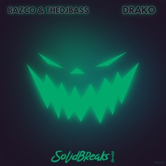 Bazco & TheDJBass - Drako
