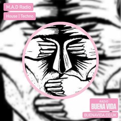 M.A.D Radio - Radio Buena Vida 03.09.23