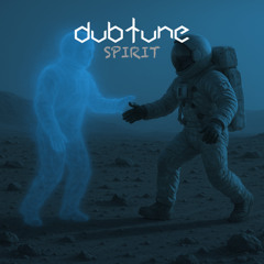 Dubtune - Spirit (Original Mix)