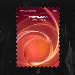 Podynando - Rave Bass