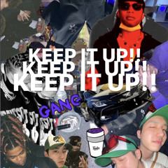 KEEP IT UP!! (feat. Arinze, Rirn)