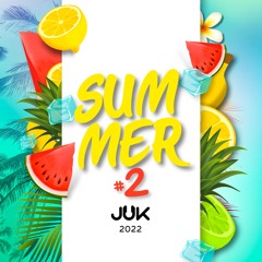 Summer 2022 #2