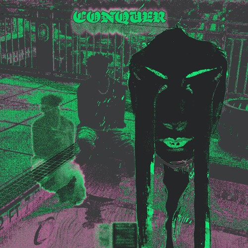 Conquer (Prod. Nnovad)