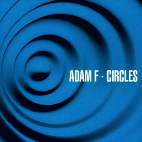 Adam F - Circles (Funkhall)