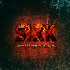 SIXK feat. Kenlow Kabana