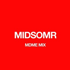 MIDSOMR MDME MIX