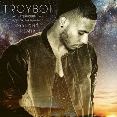 TroyBoi - Afterhours (feat. Diplo And Nina Sky) [R33NGHT Remix]
