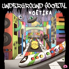 Noetika - Underground Society EP