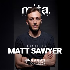 #MUSICINTHEAIR [400 - 06] w/ MATT SAWYER