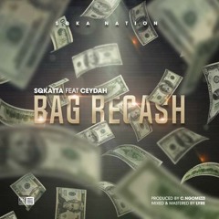 Bag ReCash ft Ceydah