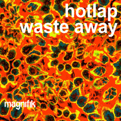 Waste Away