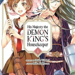 ⏳ READ PDF His Majesty the Demon King's Housekeeper Vol. 4 Online