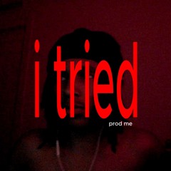 i tried prod me