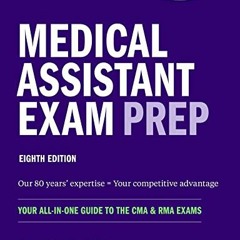 Read EPUB 💙 Medical Assistant Exam Prep: Your All-in-One Guide to the CMA & RMA Exam