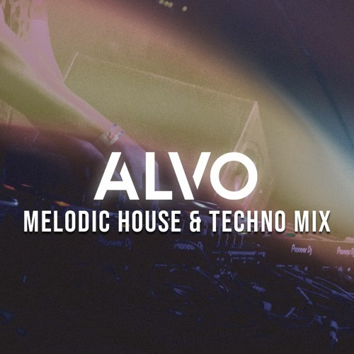 Melodic House & Techno Set April 2022 - סט מלודיק טכנו