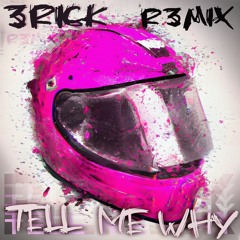 Supermode - Tell Me Why (3RICK R3mix) FREE DOWNLOAD