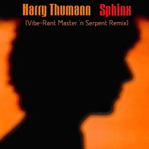 Stream Sphinx Vibe Rant Master N Serpent Mix By Mark Vibe Listen