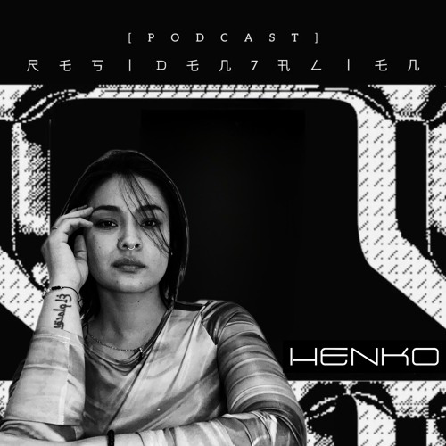 RESIDEN7-PODCAST 033 HENKO