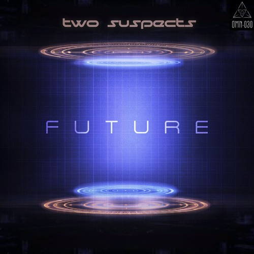 Two Suspects - Future [OMN-030]