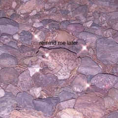 remind me later