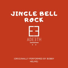 Bobby Helms - Jingle Bell Rock (Adeeth Flip)