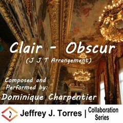 Clair - Obscur  Collaboration With Dominique Carpentier
