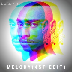 Durand Bernarr - Melody (4ST Edit)