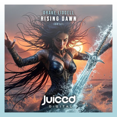Drake Liddell - Rising Dawn  (Radio Edit)