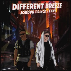 JORDVN PRINCE X KNNY - DIFFERENT BREEZE (Radio Edit)