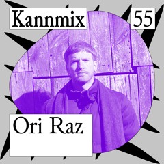 KANNMIX 55 | Ori Raz