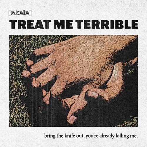 treat me terrible (prod. nevrfall)