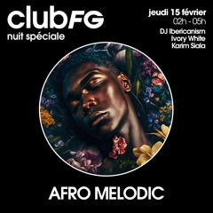 Club FG Special Afro Melodic By Ivory White