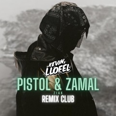 Pistol & Zamal (Remix Club Extended)