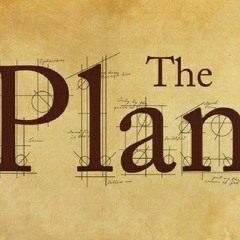 The Plan