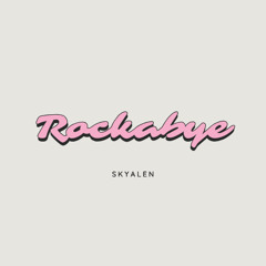 Clean Bandit - Rockabye feat. Sean Paul & Anne-Marie (Skyalen Breakbeat Edit)