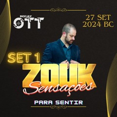 Dj Ott - Zouk Sensações BC - Set 1