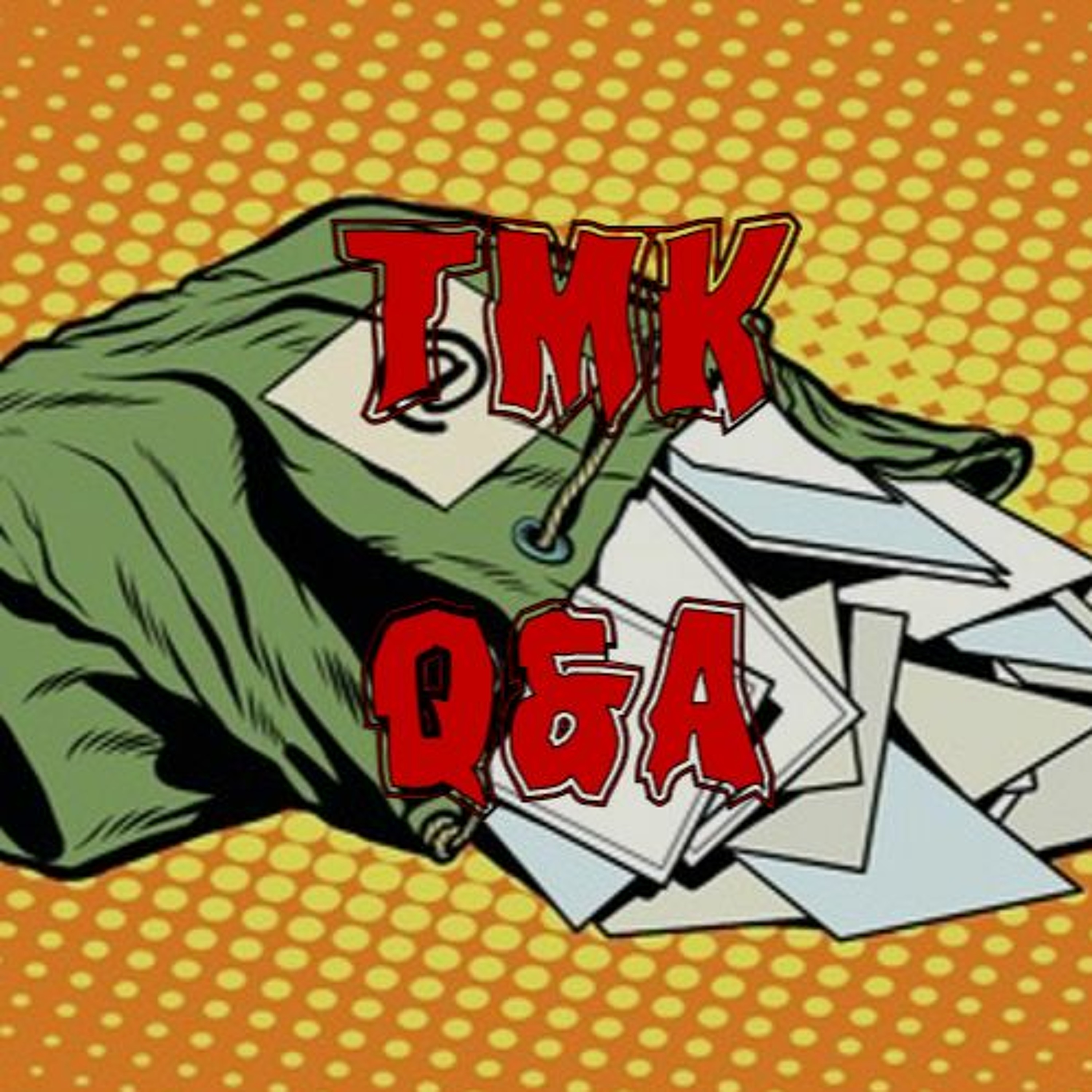 Patreon Preview – 308. TMK Q&A (part 2)