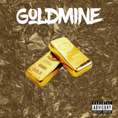 GOLDMINE (ft. Stress) [Prod. Stress & Ty Savage]