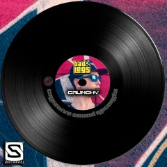 Bad Legs - Crunchy (Original Mix)
