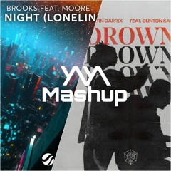 One Night (Loneliness) x Drown [Y/\Y/\ Mashup]