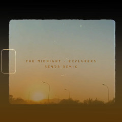 The Midnight - Explorers (Sendr Remix)