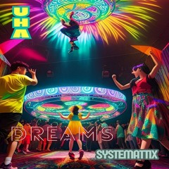 SYSTEMATTIX- DREAMS (FREE DOWNLOAD)