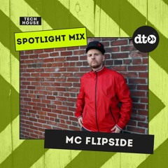 Spotlight Mix: MC Flipside