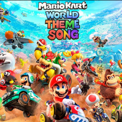 Mario Kart World - Ultimate Fan Theme Song